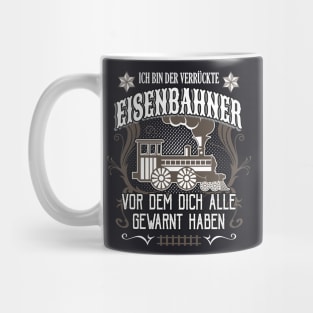 Verrückter Eisenbahner Geschenke Mug